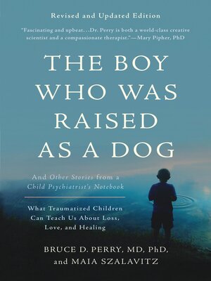 cover image of The Boy Who Was Raised as a Dog